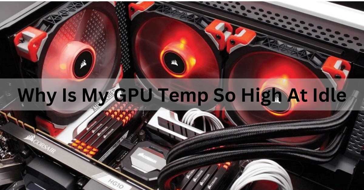 Idle Gpu Temp